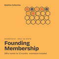 BeaHive Founding Membership